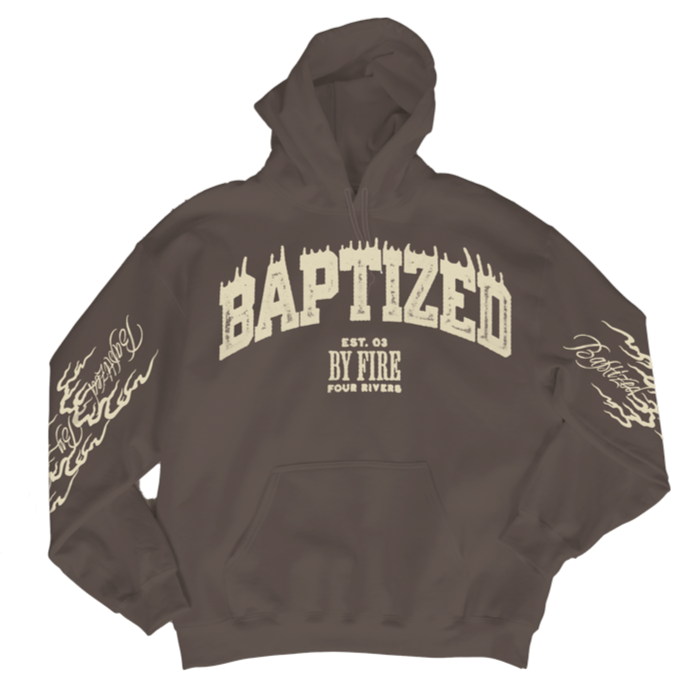 Baptized By Fire Hoodie Chocolate Brown
