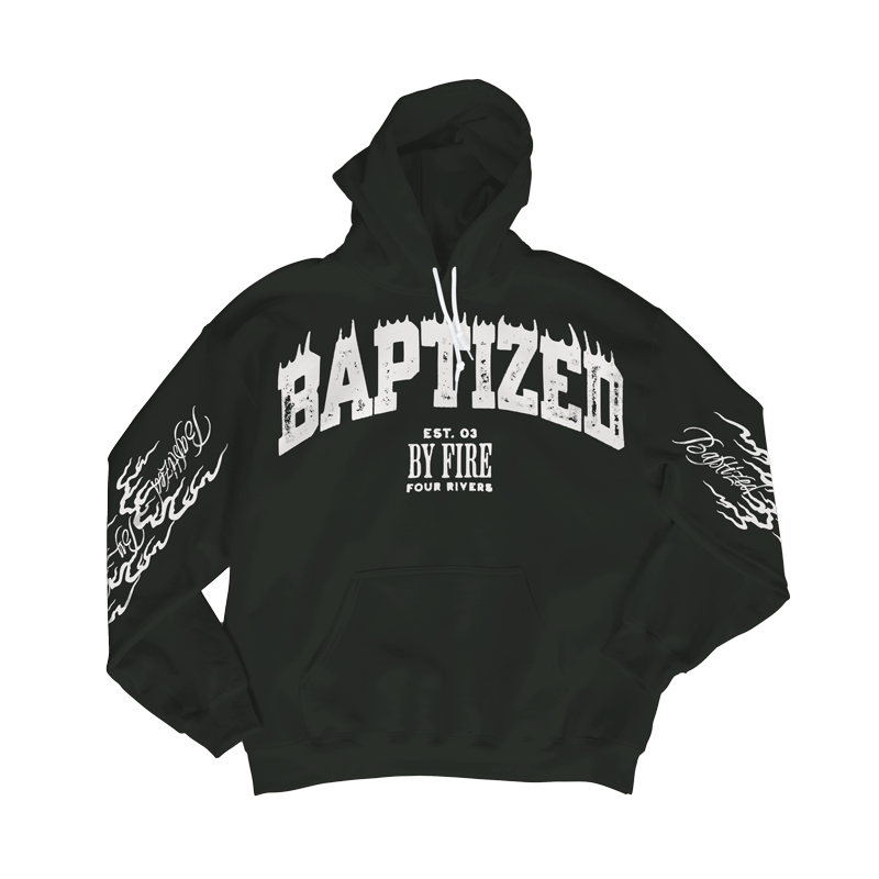 Baptized By Fire Hoodie Black